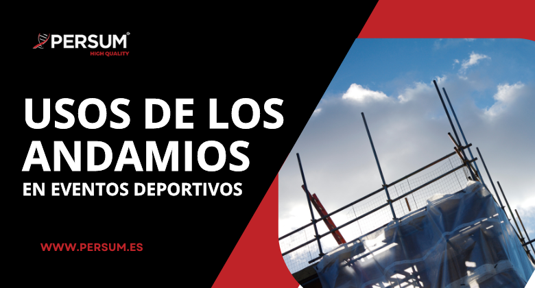 Usos de los andamios en eventos deportivos