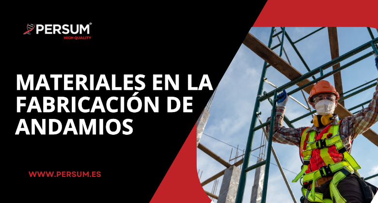 Materiales en la Fabricación de Andamios